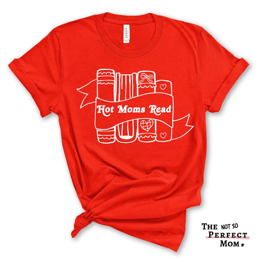 Hot Moms Read Shirt