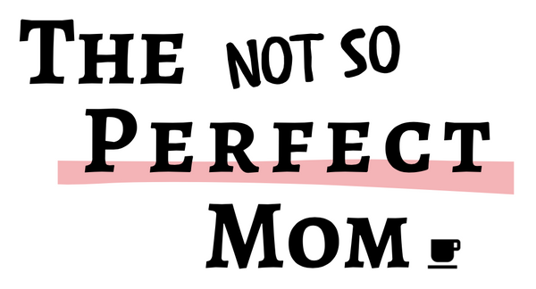 The Not So Perfect Mom