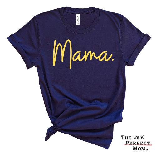 EXCLUSIVE - Mama Shirt