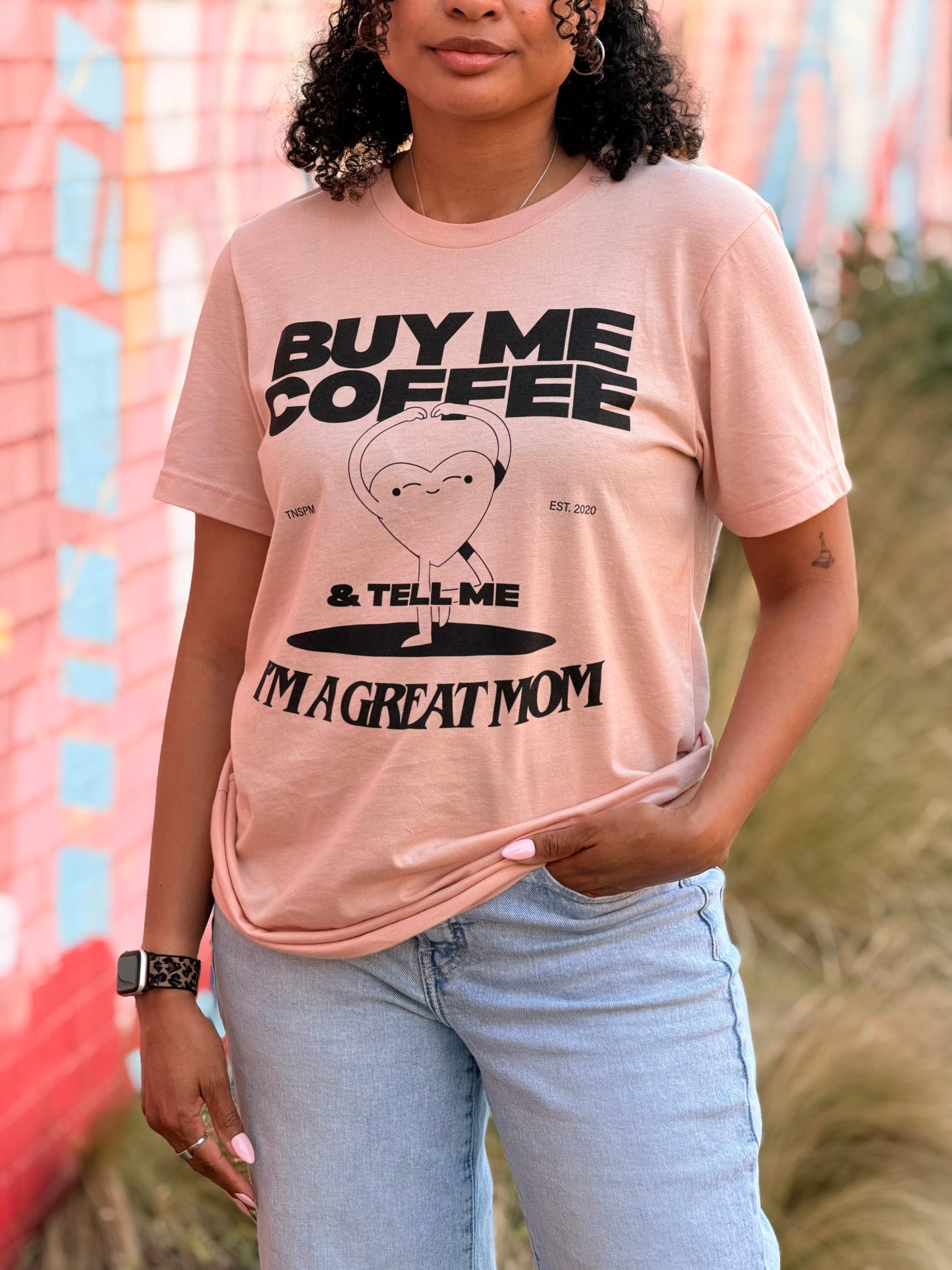 Buy Me Coffee & Tell Me I’m a Great Mom Shirt