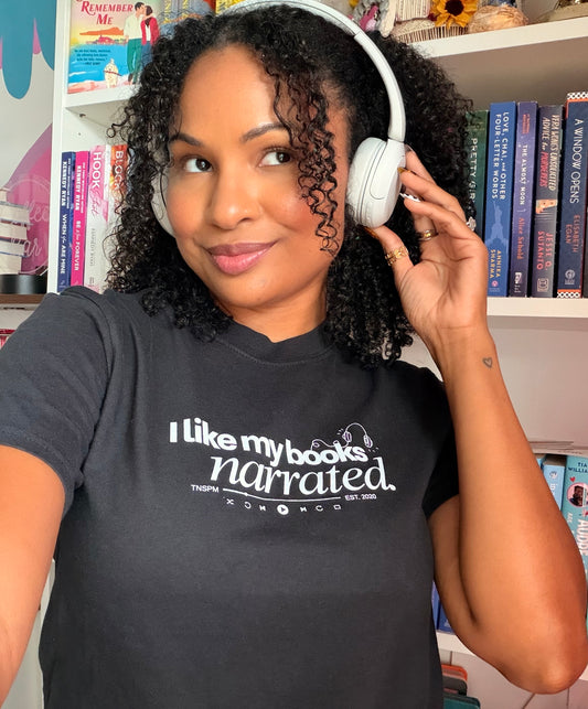 I Like My Books Narrated Shirt