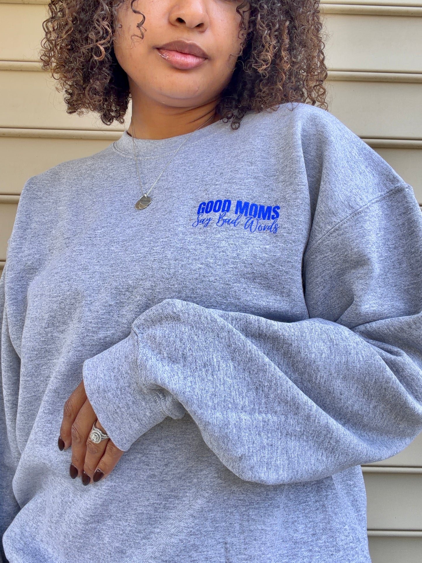 Good Moms Say Bad Words Sweatshirt