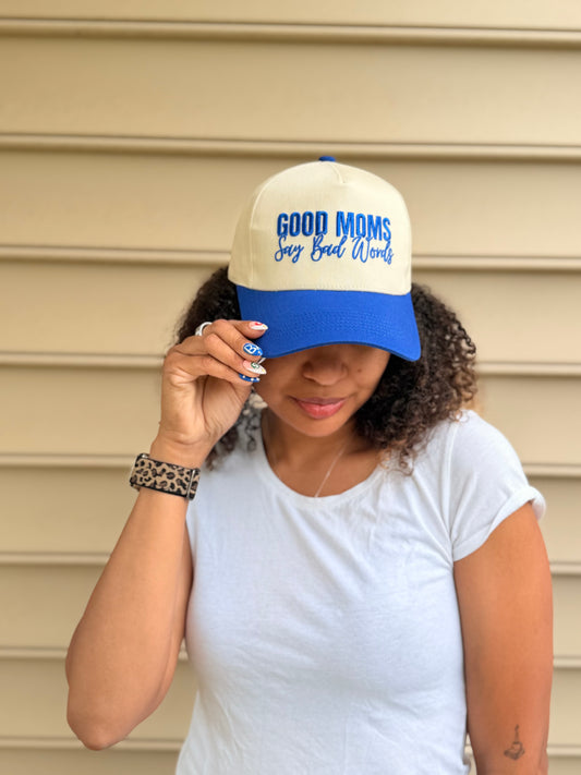Good Moms Say Bad Words SnapBack Hat