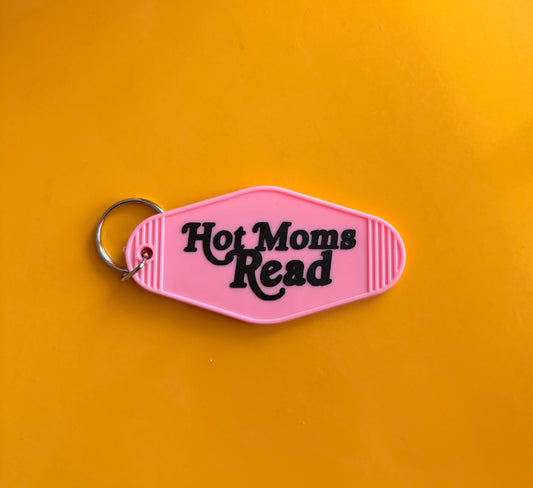 Hot Moms Read Keychain