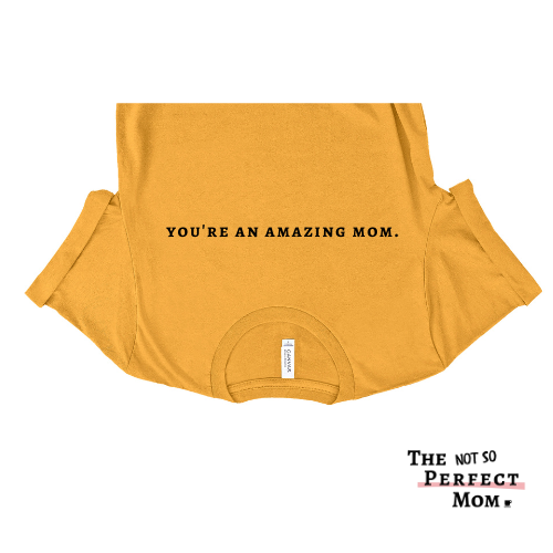 You're An Amazing Mom Shirt | Reminder Tee